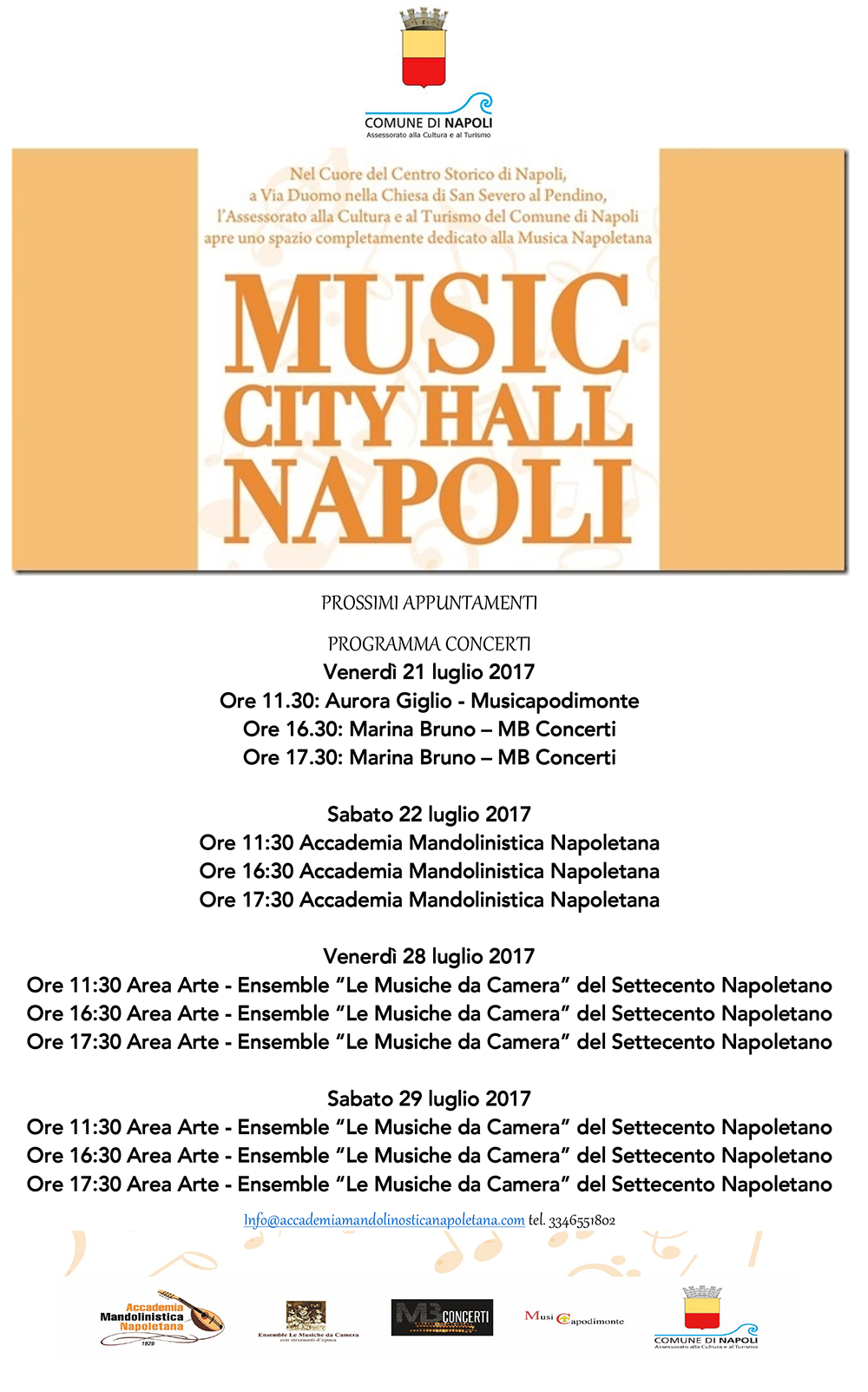 Prossimi appuntamenti 21-29 LUGLIO Music City Hall Napoli