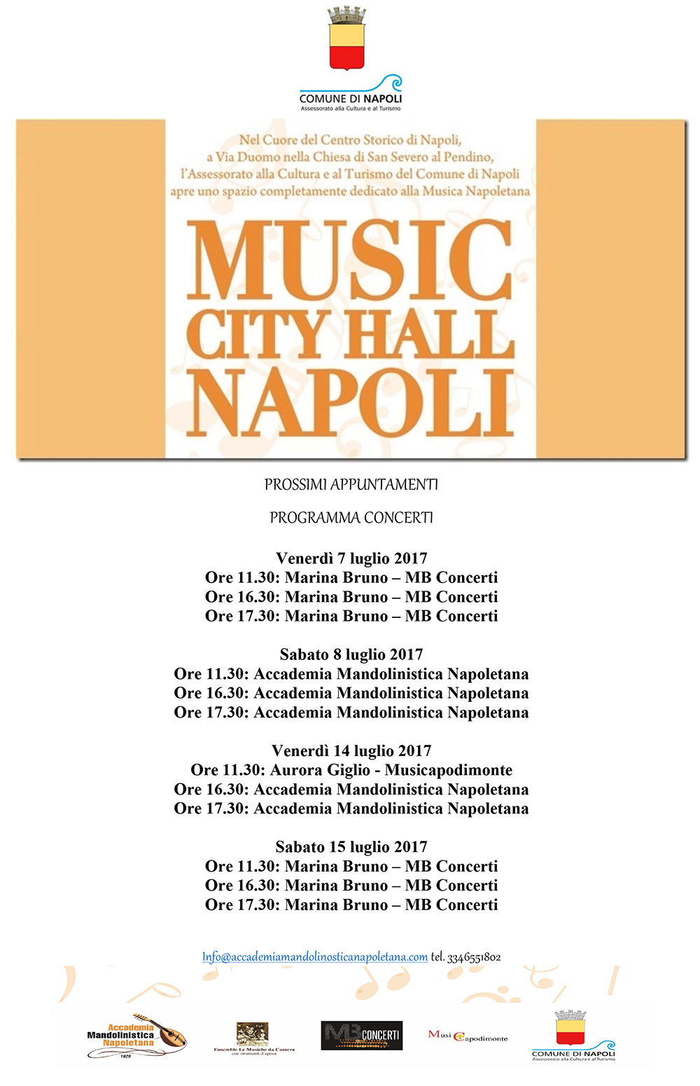 Prossimi appuntamenti 7 LUGLIO-15 LUGLIO Music City Hall Napoli